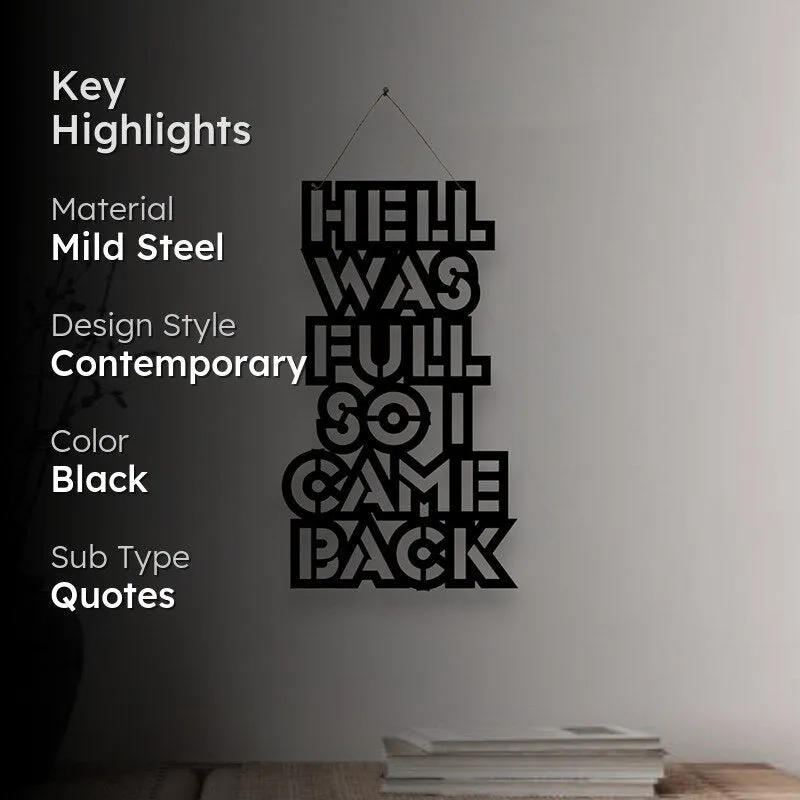 Hell Was Full Mild Steel Wall Accent media 2