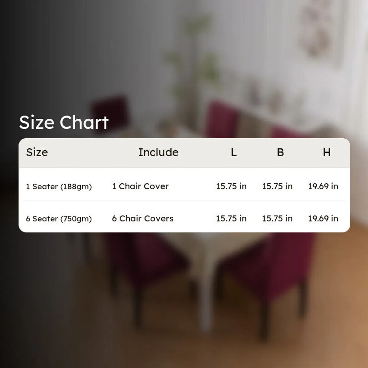 Dining room scene with maroon-covered chairs shown behind a size chart.