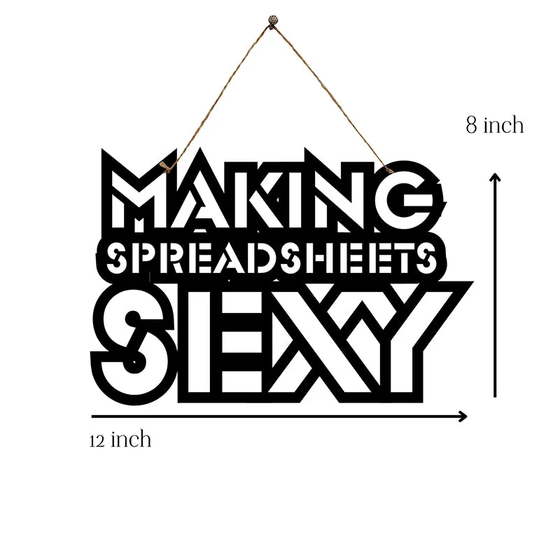 Making Spreadsheets Sexy Mild Steel Wall Accent media 5