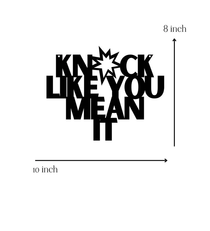 Knock Like You Mean It Typography Mild Steel Wall Accent media 5
