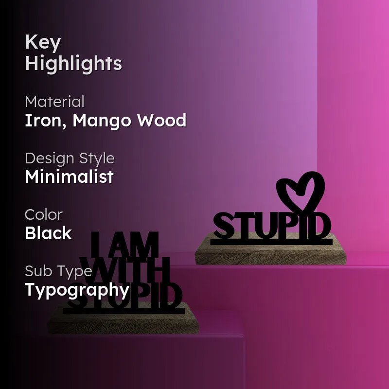 I'm with Stupid Typography Showpiece - Set Of Two media 2