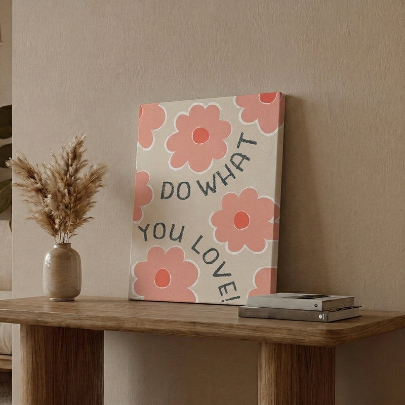 Do What You Love Flora Canvas Wall Art