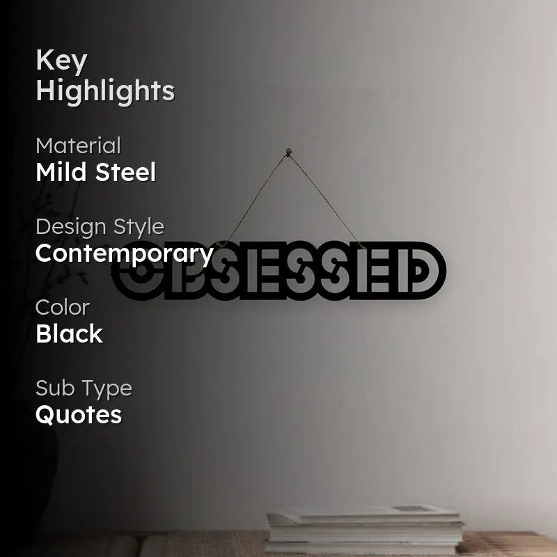 Obsessed Mild Steel Wall Accent media 2