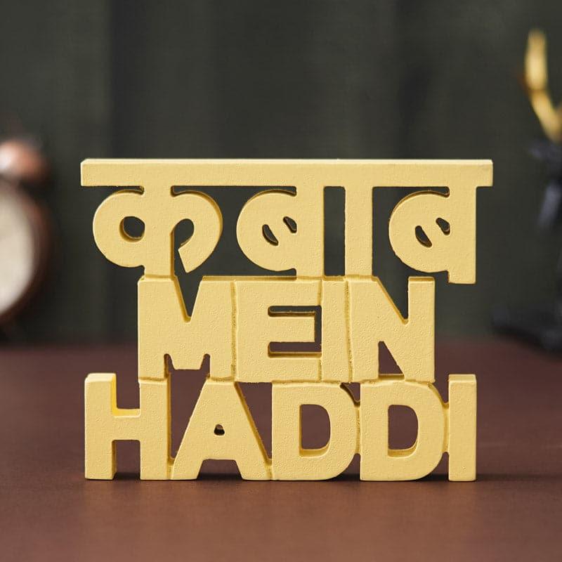 Kabab Mein Haddi Typography Showpiece