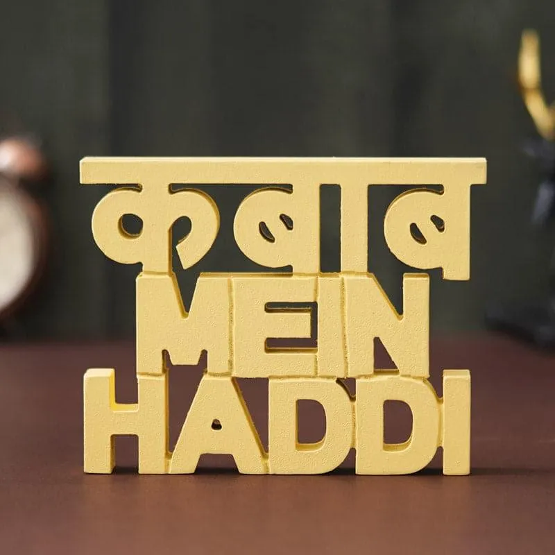Kabab Mein Haddi Typography Showpiece media 1