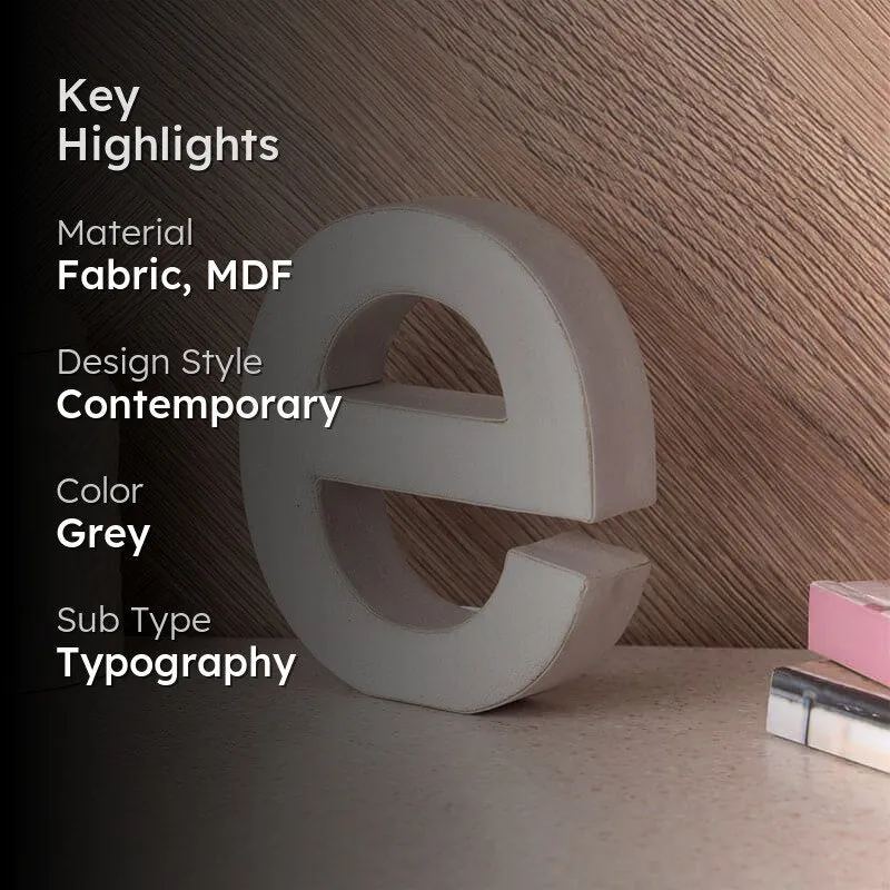 Alphabet E Showpiece media 2
