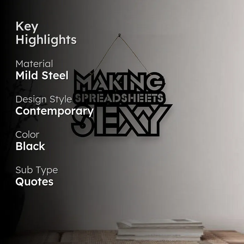 Making Spreadsheets Sexy Mild Steel Wall Accent media 2