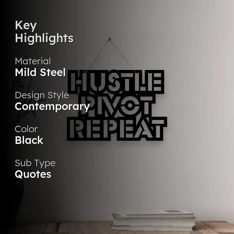 Hustle Pivot Repeat Mild Steel Wall Accent media 2