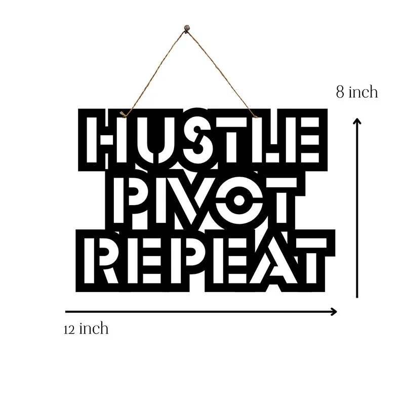 Hustle Pivot Repeat Mild Steel Wall Accent media 5