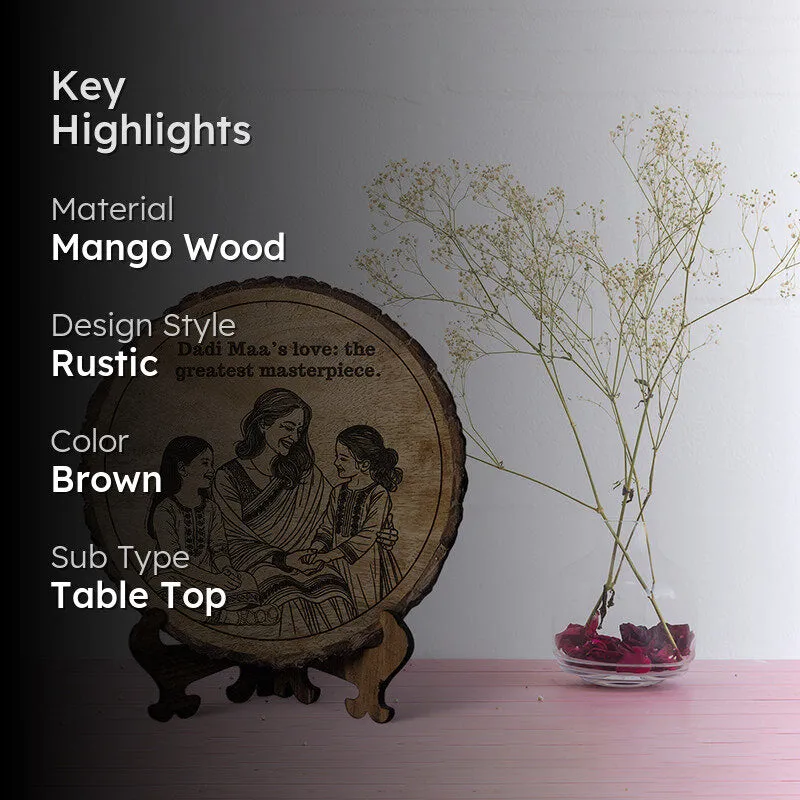 Dadi Maa: Greatest Masterpiece Wood Showpiece - Round media 2