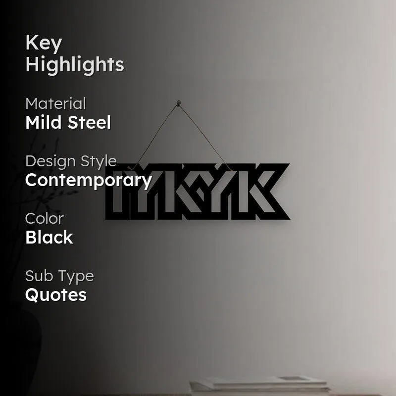 IYKYK Mild Steel Wall Accent media 2