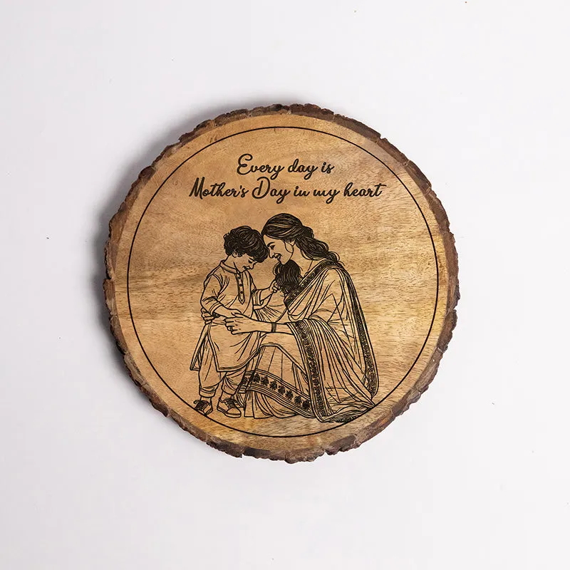 Every Day Is Mother's Day Wood Showpiece - Round media 5