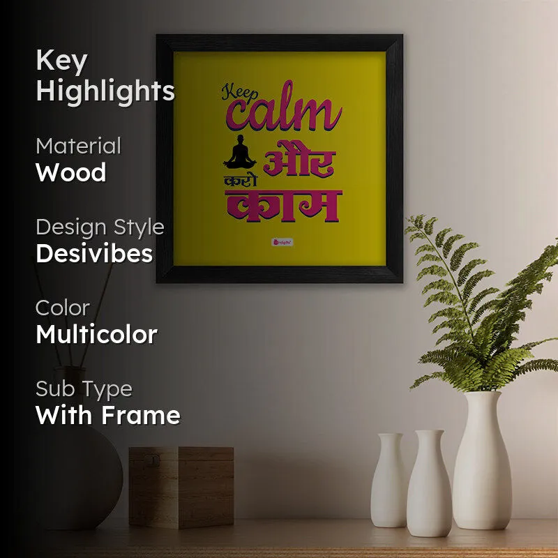 Keep Calm Karo Kaam media 2