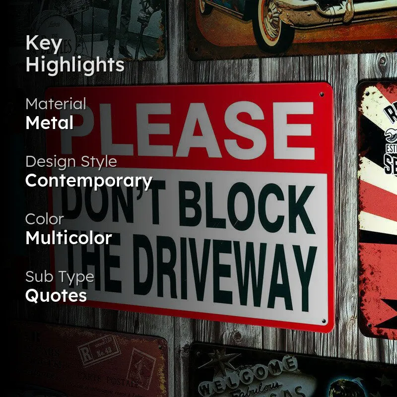 Please Don't Block The Driveway Retro Metal Wall Accent media 2