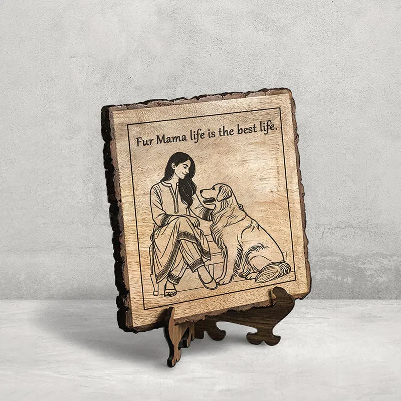 Fur Mama Life Wood Showpiece - Square media 3