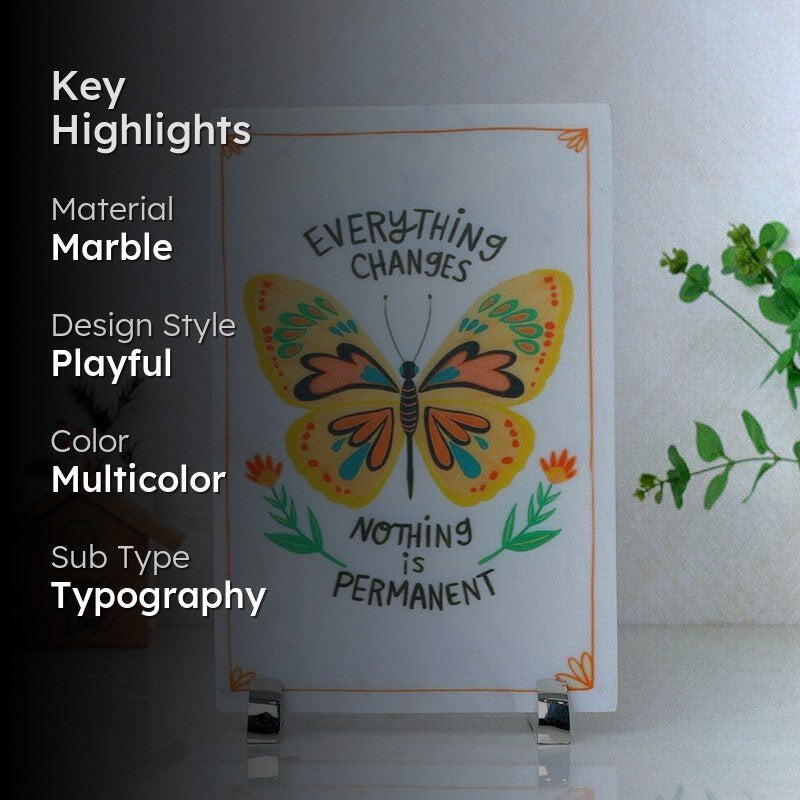 Nothing Is Permanent Butterfly Printed Marble Showpiece media 2
