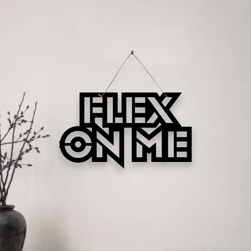 Flex On Me Mild Steel Wall Accent media 1