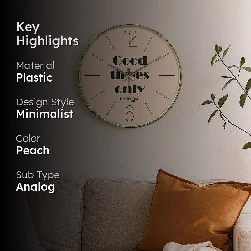 Good Times Only Round Analog Wall Clock - Peach media 2