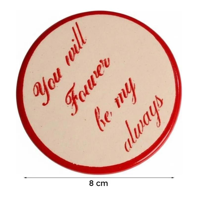 You'll Forever Be My Always Coaster media 7