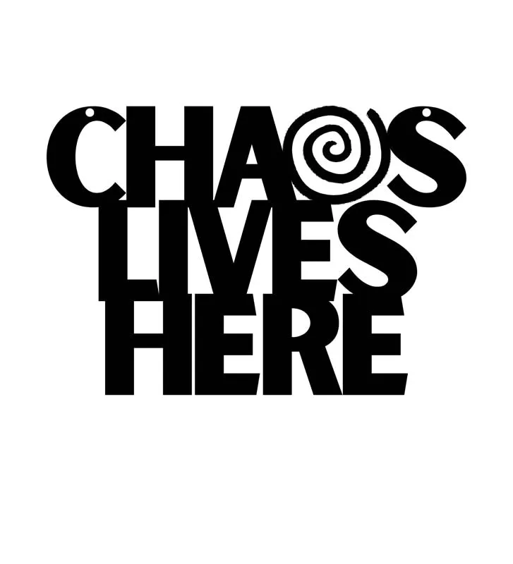 Chaos Lives Here Typography Mild Steel Wall Accent media 3