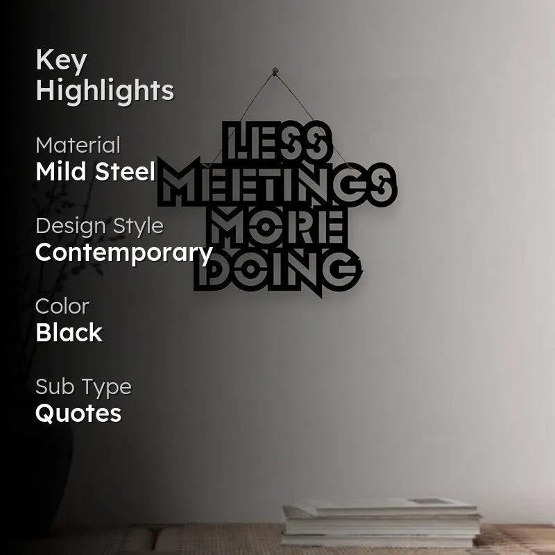 Less Meetings Mild Steel Wall Accent media 2