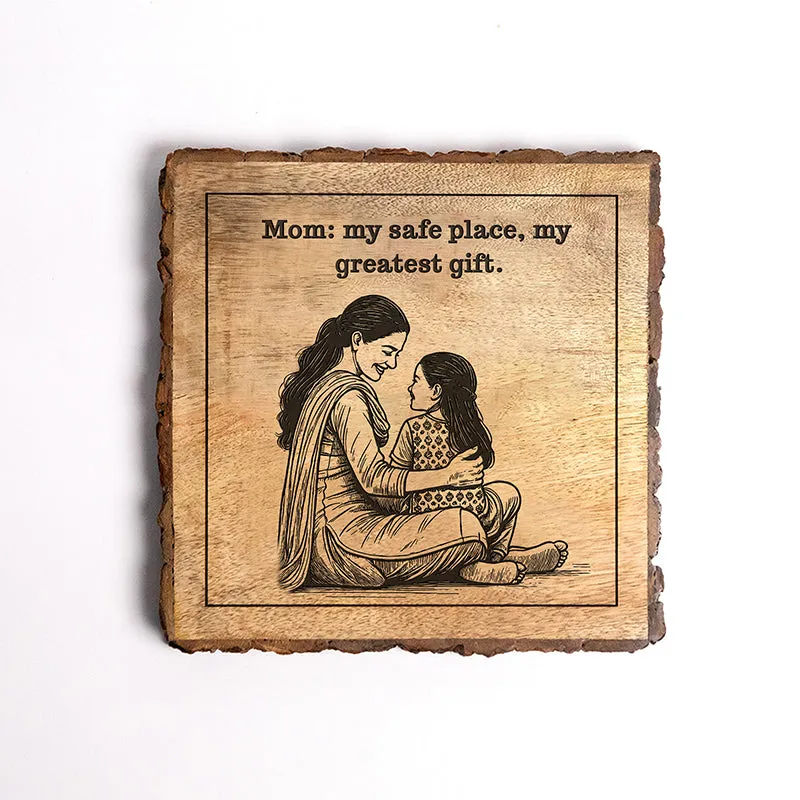 Mom Is A Safe Place Wood Showpiece - Square media 5
