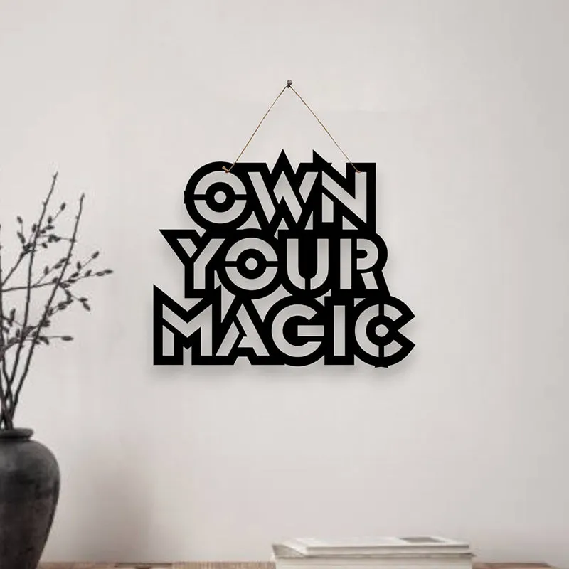 Own Your Magic Mild Steel Wall Accent media 1
