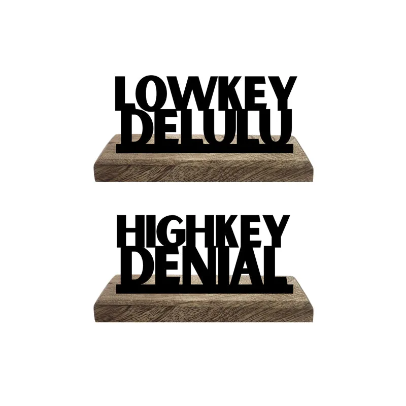 Highkey Denial & Lowkey Delulu Typography Showpiece - Set Of Two media 4