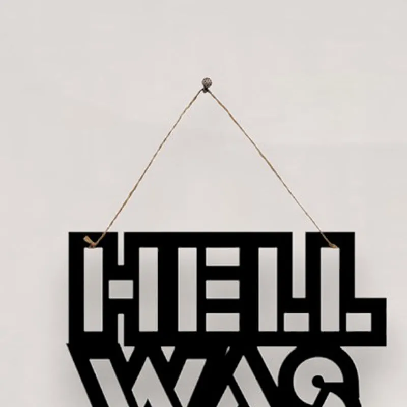 Hell Was Full Mild Steel Wall Accent media 4