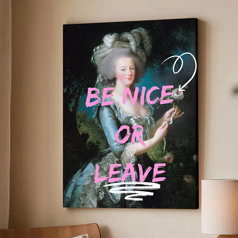 Be Nice Or Leave Canvas Wall Painting media 4