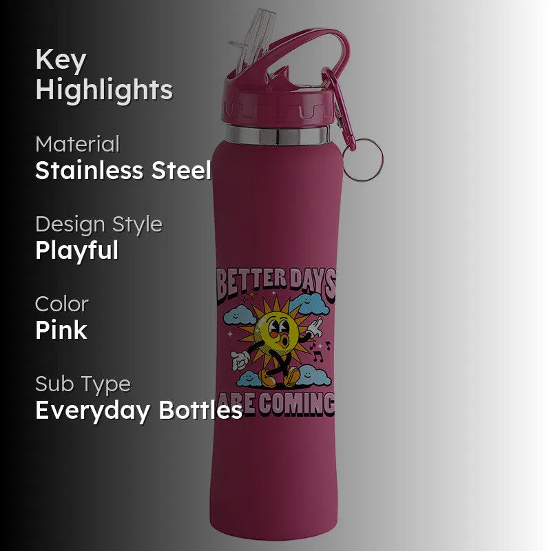 Better Days Are Coming Sipper Water Bottle - 750 mL media 2