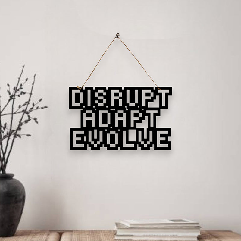 Disrupt,Adapt,Evolve Mild Steel Wall Accent
