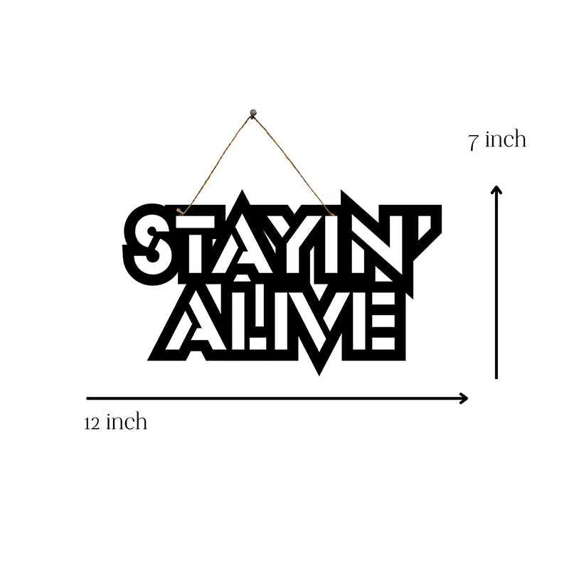 Stayin' Alive Mild Steel Wall Accent media 5