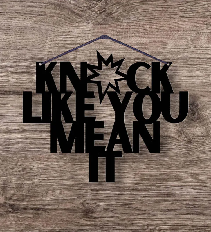 Knock Like You Mean It Typography Mild Steel Wall Accent media 1