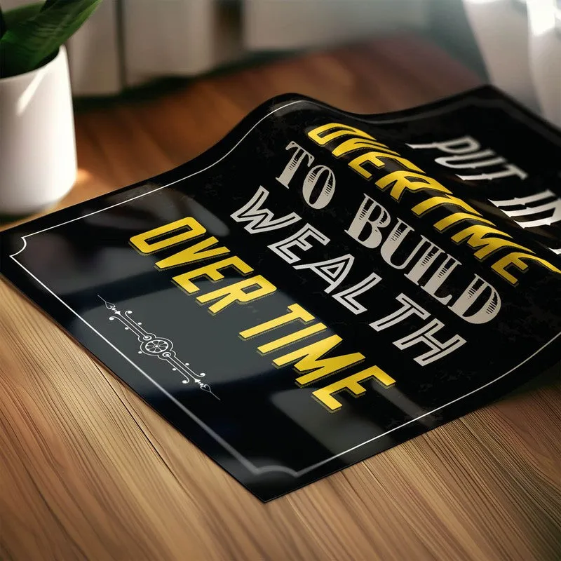 Wealth in Overtime Wall Poster media 5