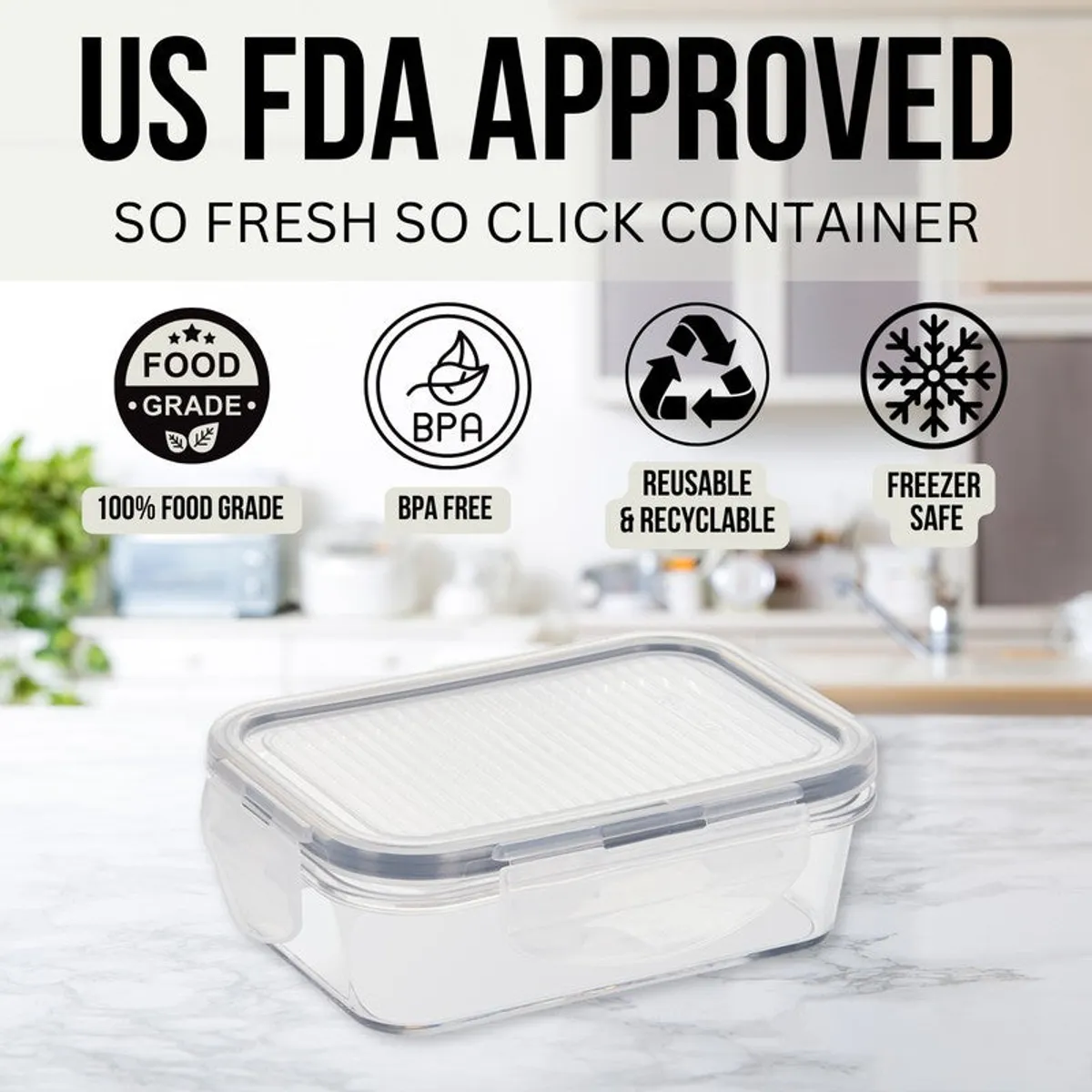 Transparent food storage container with a clip-lock lid on a kitchen counter