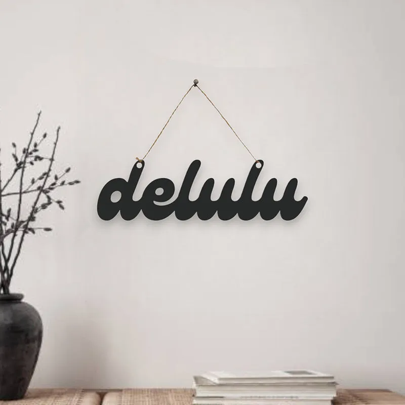 Delulu Mild Steel Wall Accent media 1