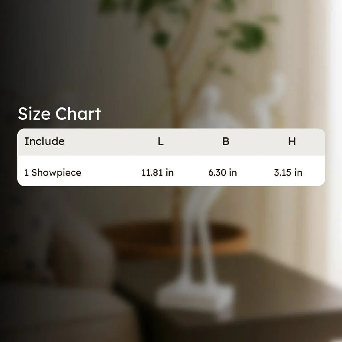 Showpiece size chart displaying one piece with length, breadth and height measurements