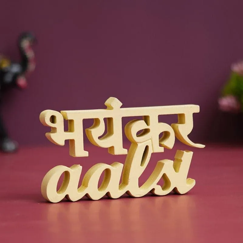 Bhayankar Aalsi Typography Showpiece media 3