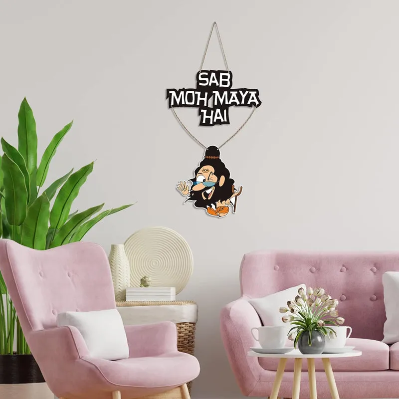 Sab Moh Maya Hai Quote Polyester & MDF Wall Hanging media 1