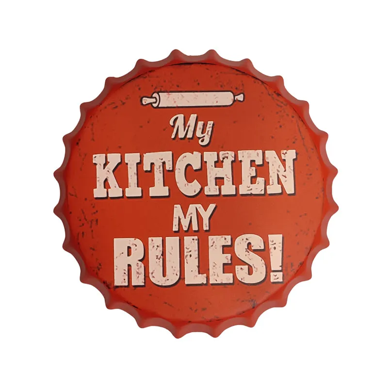 My Kitchen My Rules Bottle Cap Metal Wall Accent - 4
