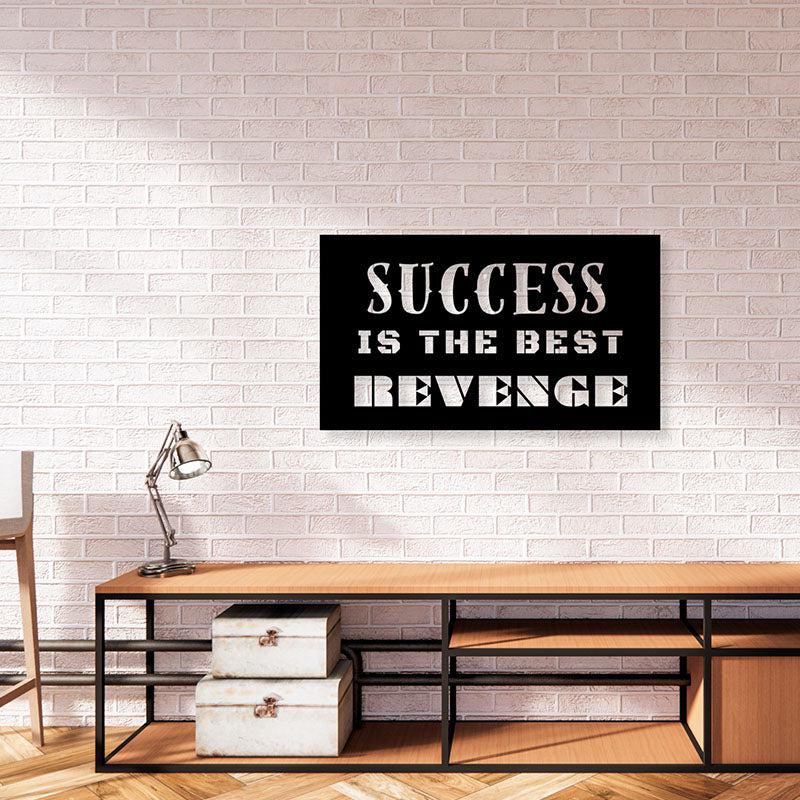 Success Is The Best Revenge Iron Wall Accent