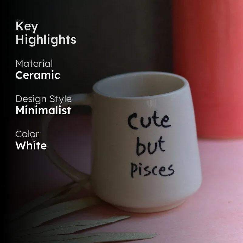 Cute But Pisces Coffee Mug (250 mL) media 2