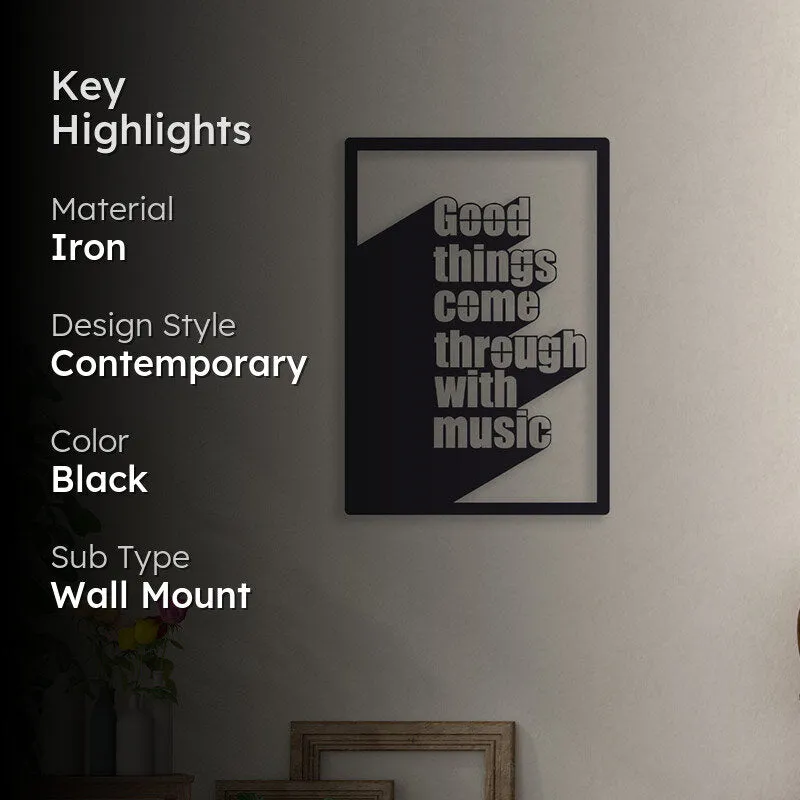 Good Things Come Through With Music Black Iron Wall Accent media 2