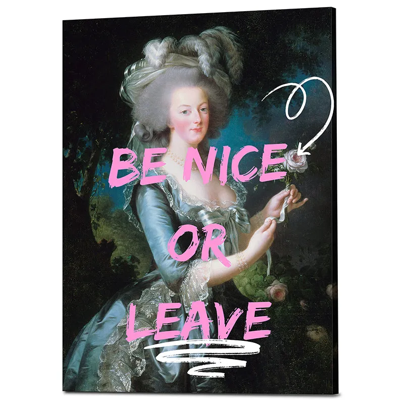 Be Nice Or Leave Canvas Wall Painting media 3