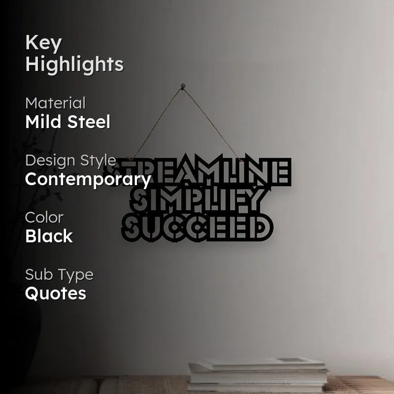 Streamline Simplify Succeed Mild Steel Wall Accent media 2