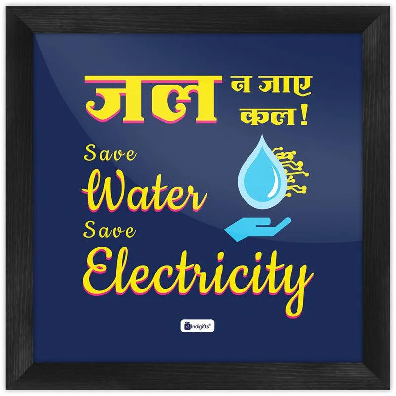 Save Water Save Electricity Wall Art media 1