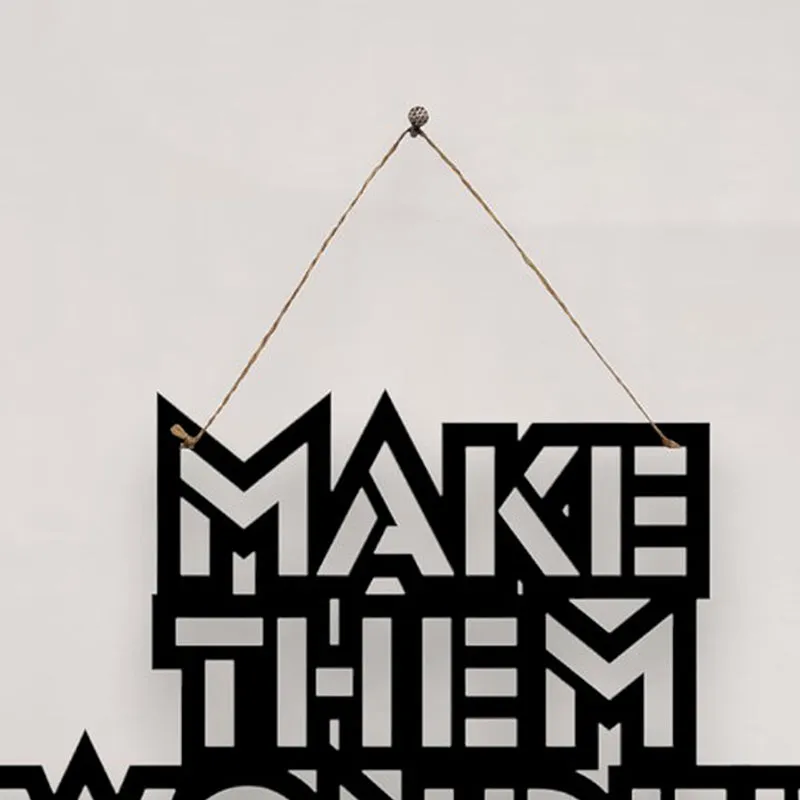 Make Them Wonder How You Did It Mild Steel Wall Accent media 4