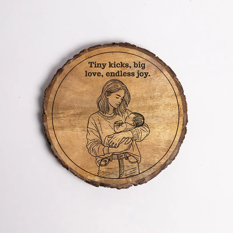 Tiny Kicks, Big Love Wood Showpiece - Round media 5