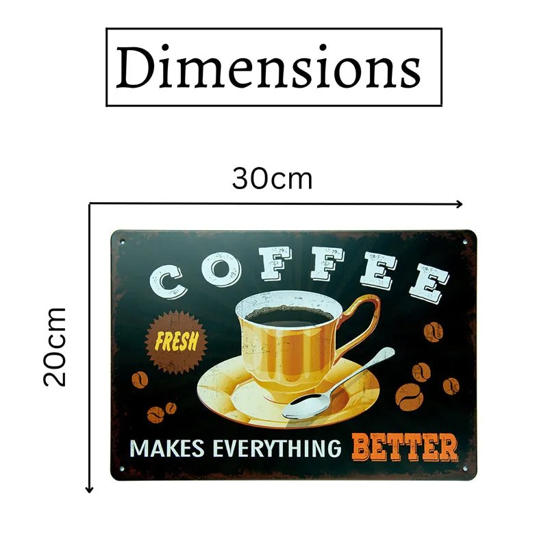 Fresh Coffee Makes Everything Better Retro Metal Wall Accent media 7